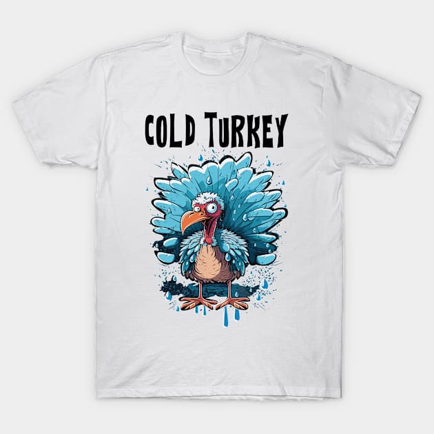 Cold Turkey Funny Pun Gift Funny Joke Gift Funny Pun T-Shirt by KsuAnn